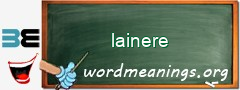 WordMeaning blackboard for lainere